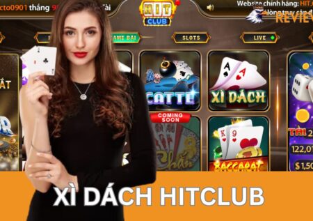 Xì Dách Hitclub – Game Bài Hấp Dẫn Lôi Kéo Các Bet Thủ